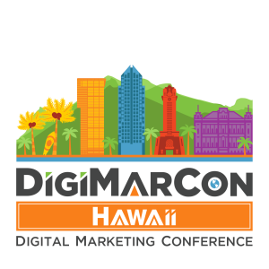 DigiMarCon Hawaii Digital Marketing, Media and Advertising Conference & Exhibition (Honolulu, HI, USA)