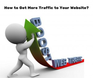 How to Get More Traffic to Your Website-